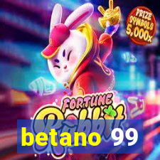 betano 99